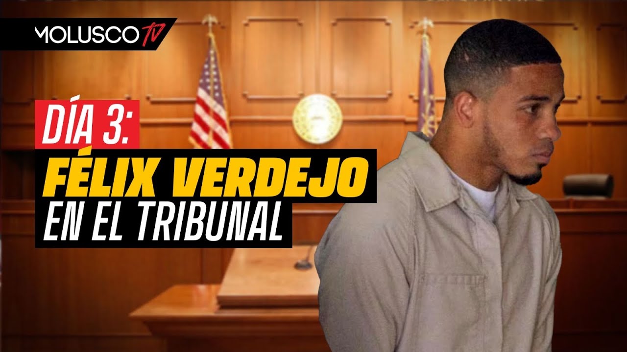 Reveladora Llamada De Félix Verdejo En 3er Dia De Su Caso