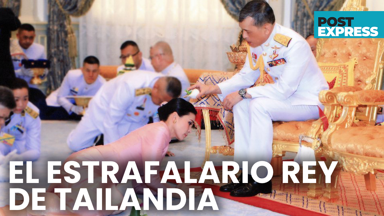 El Estrafalario Rey De Tailandia En La Mira Por Las Fuertes Protestas | Post Express