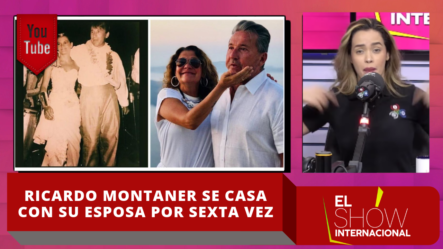 Ricardo Montaner Se Casa Con Su Esposa Por Sexta Vez