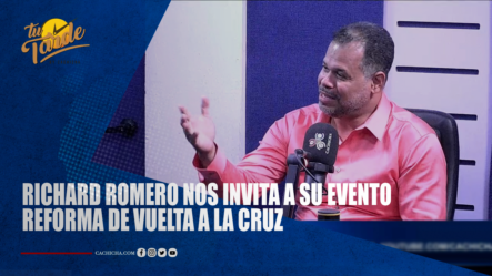 Richard Romero Nos Invita A Su Evento Reforma De Vuelta A La Cruz | 6to Sentido