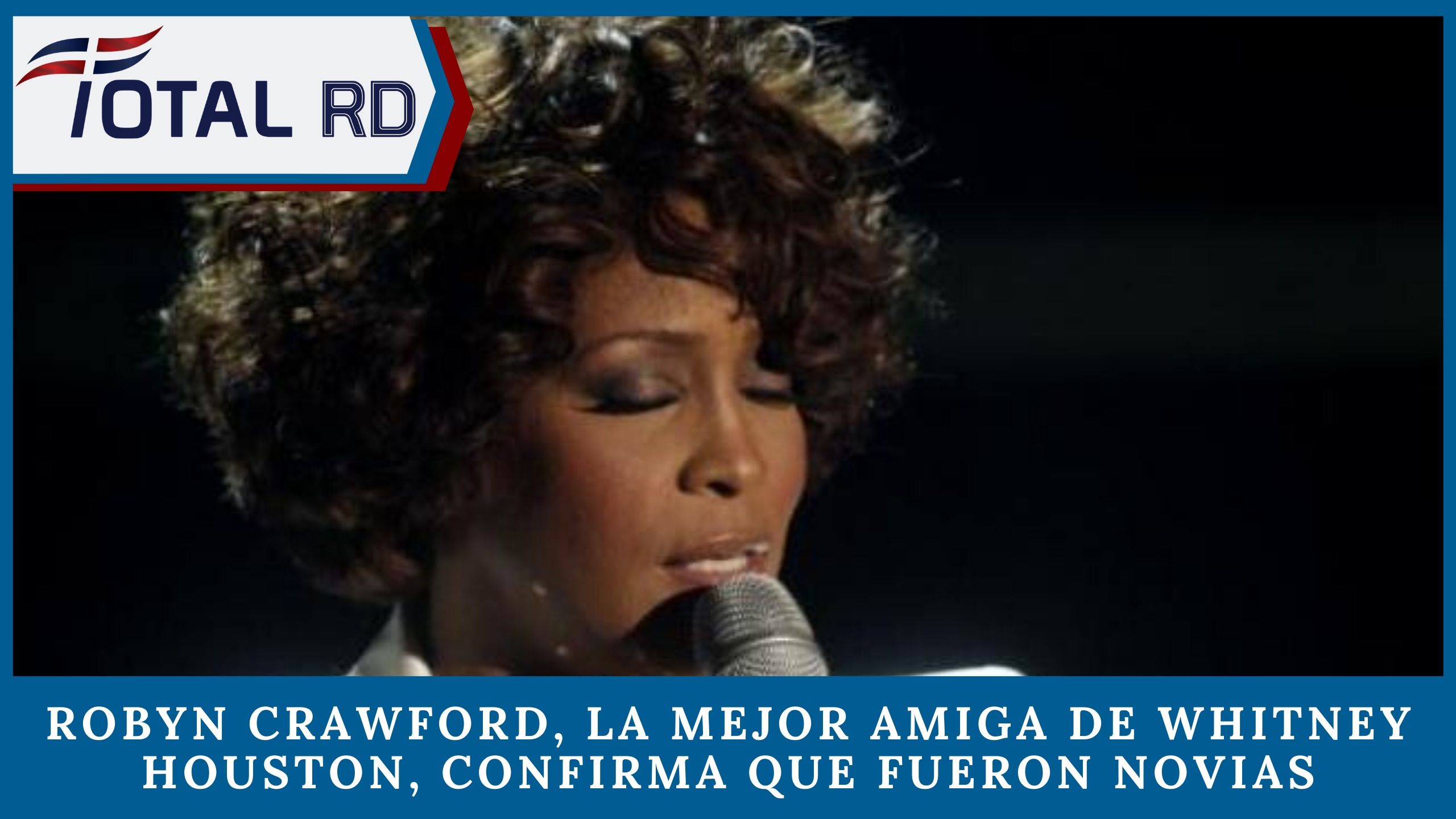 Robyn Crawford, La Mejor Amiga De Whitney Houston, Confirma Que Fueron Novias