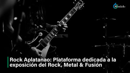 Rock Aplatanao, Plataforma Dedicada A La Exposición Del Rock, Metal & Fusión