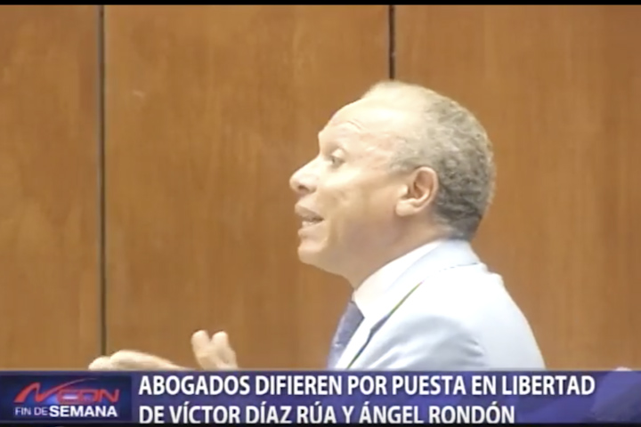 Abogados Difieren Por Puesta En Libertad De Víctor Díaz Rúa Y Ángel Rondón
