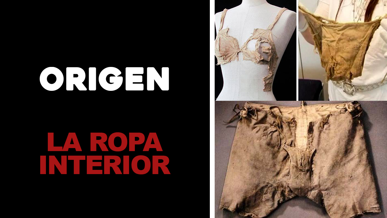 El Origen De La Ropa Interior | Origen