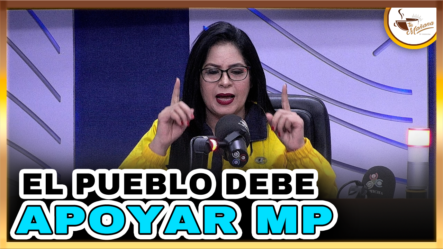 Rosanna Barrera – Pueblo Debe Apoyar MP En Desmonte  Corrupción | Tu Mañana By Cachicha