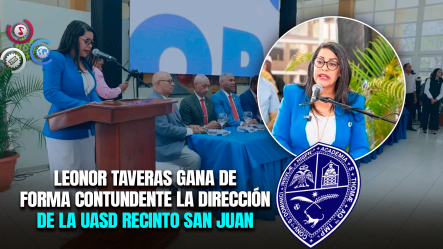 Leonor Taveras Es Electa Directora De La UASD Recinto San Juan Para El Período 2026-2030