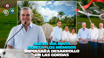 Presidente Abinader Inaugura Carretera En Nagua Tras Más De 50 Años De Espera