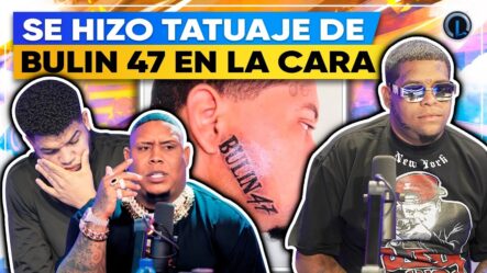 Joven Se Tatúa El Nombre De Bullin 47 En La Cara: La Sorprendente Historia Detrás Del Tatuaje Facial