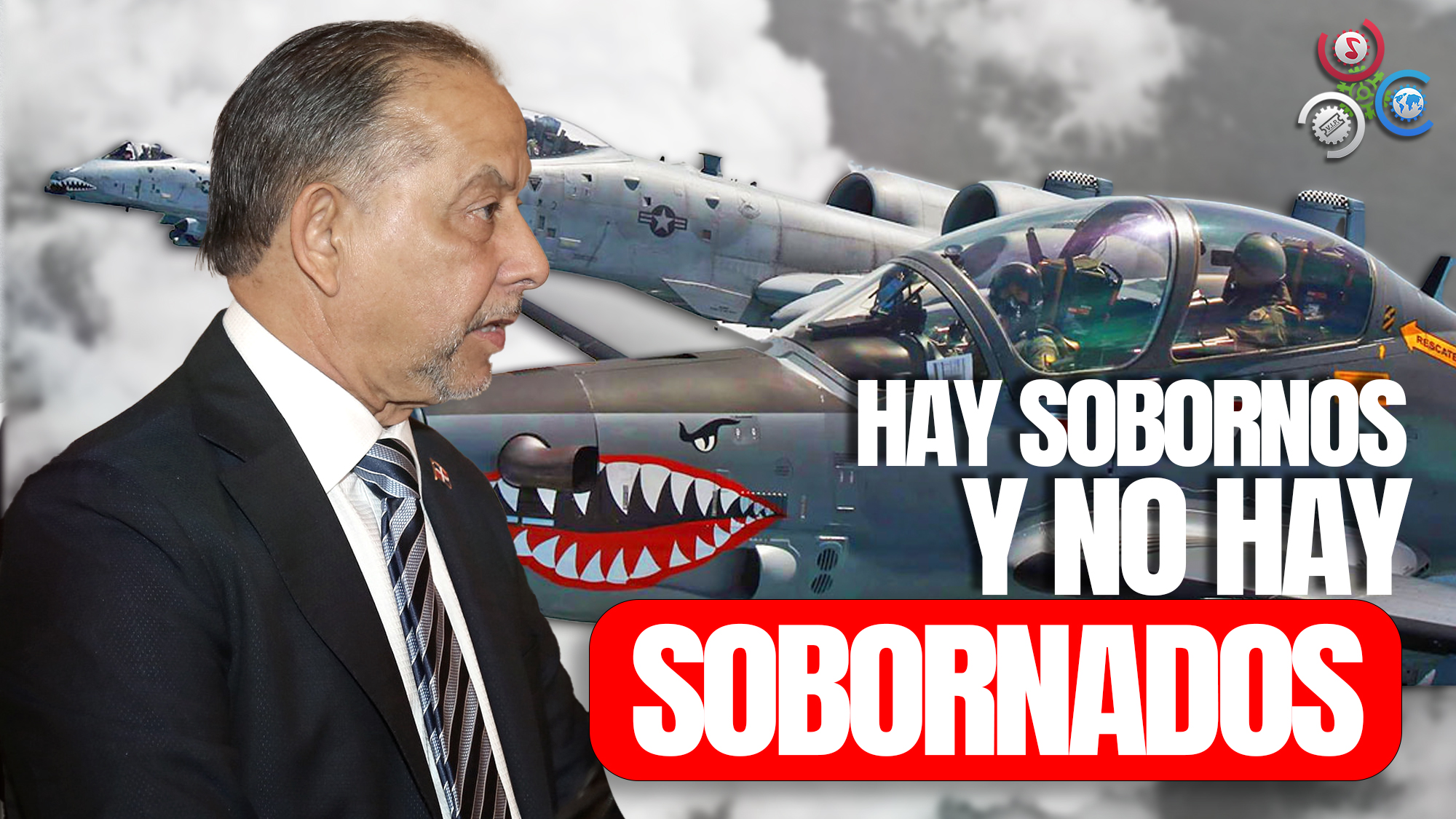 Huchi Lora Pone Los Puntos Claros Sobre Caso Súper Tucanos | Sobornos Sin Sobornados 