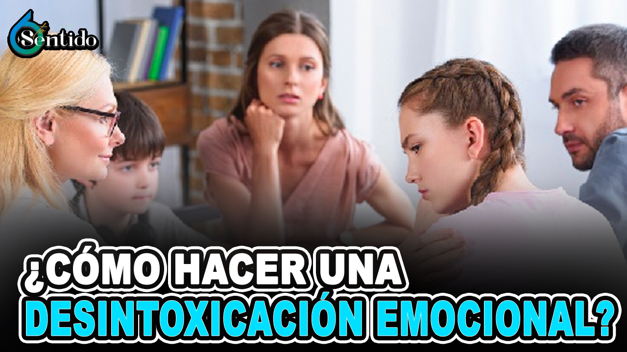 Sadis Valencio – Como Hacer Una Desintoxicacion Emocional  6to Sentido