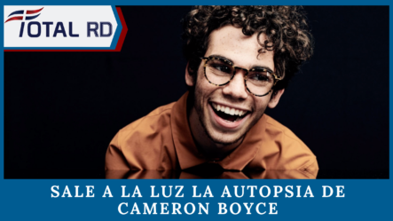 Sale A La Luz La Autopsia De Cameron Boyce