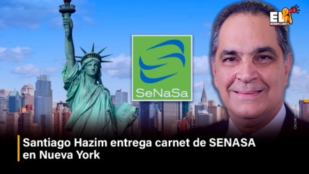 Santiago Hazim Entrega Carnet De SENASA En Nueva York – El Denunciante By Cachicha