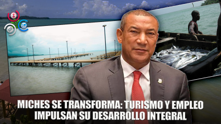 Santiago Zorrilla: Hemos Trabajado Para Impulsar El Desarrollo Turístico-pesquero De Miches