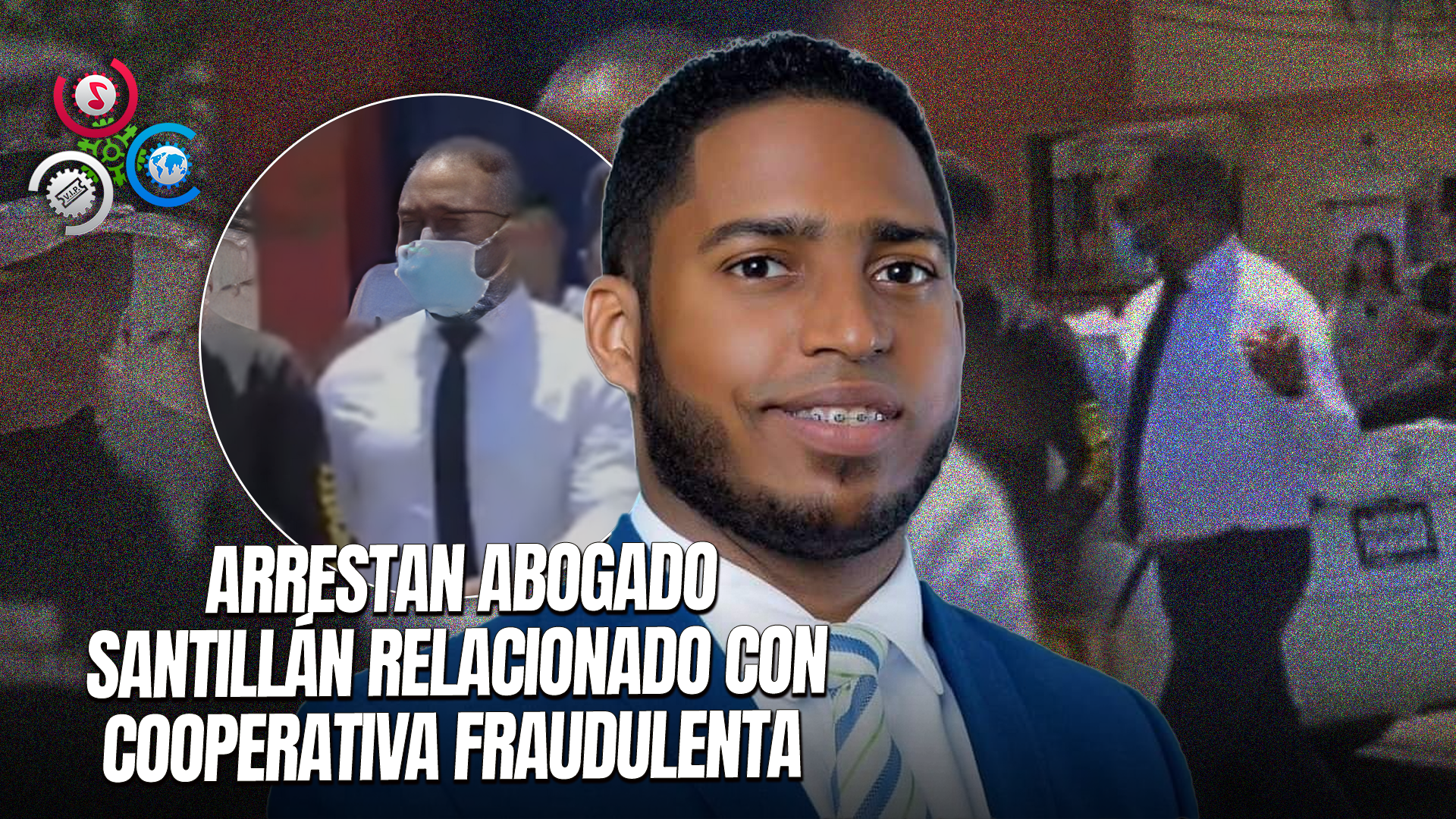 Arrestan Este Lunes, Abogado Imputado En Fraude De Operación Gaviota