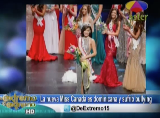 Farándula Extrema: La Nueva Miss Cánada Es Dominicana #Video