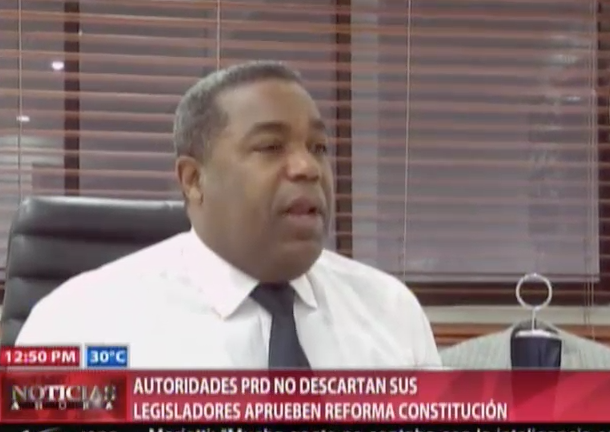 Autoridades PRD No Descartan Que Sus Legisladores Aprueben Reforma Constitución #Video