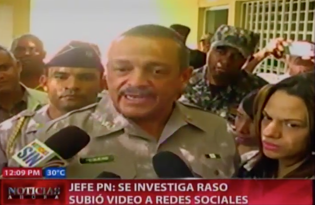 Jefe PN: Se Investiga Raso Subió Video A Las Redes #Video