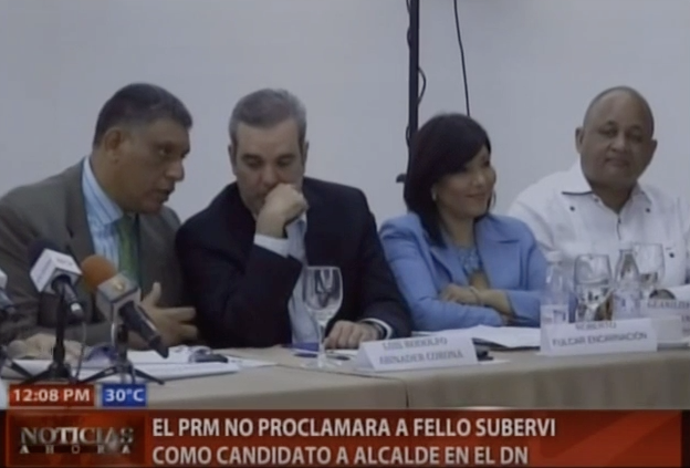 El PRM No Proclamará A Fello Subervi Como Candidato A Alcalde En El DN #Video
