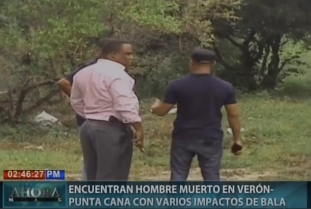 Encuentran Hombre Muerto En Verón-Punta Cana Con Varios Impactos De Bala #Video
