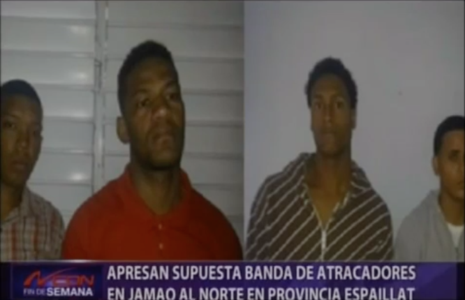 Apresan Supuesta Banda De Atracadores En Jamao Al Norte #Video
