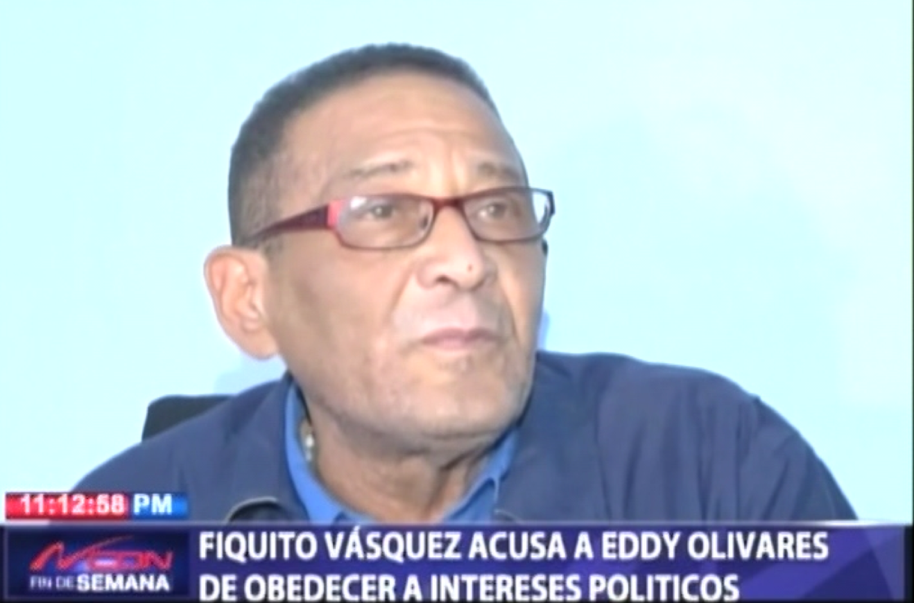 Fiquito Vasquez Acusa A Eddy Olivares De Obedecer A Intereses Políticos