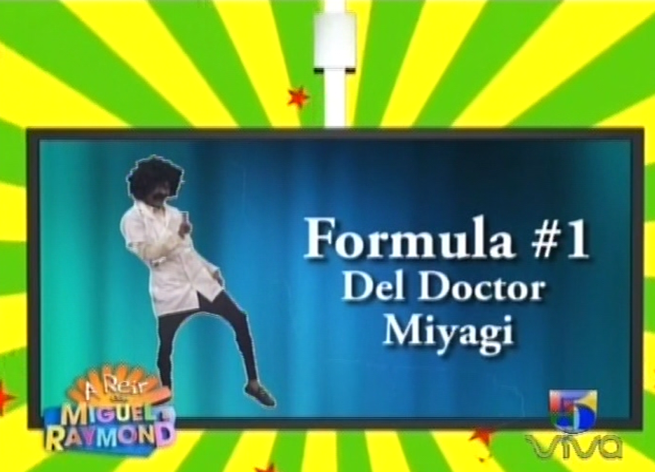 A Reír Con Miguel Y Raymond Presenta: El Doctor Miyagi