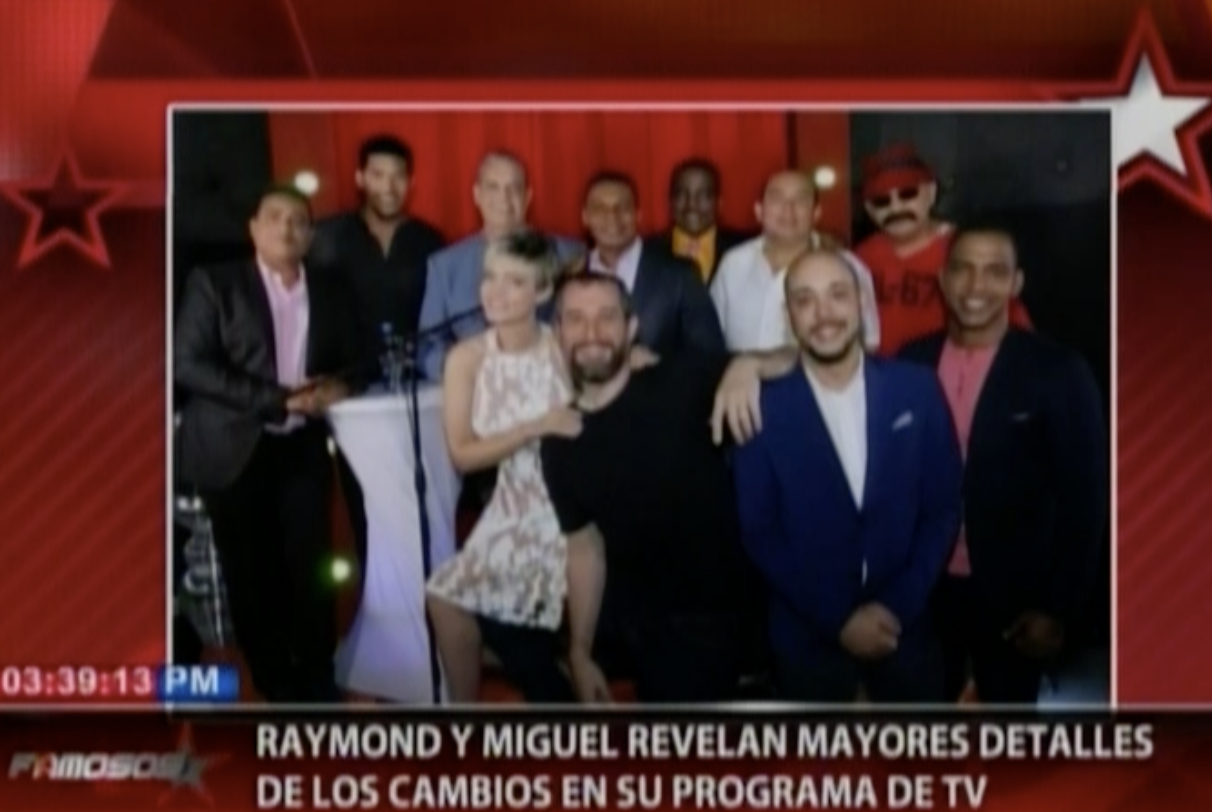Cambios En El Programa De Raymond Y Miguel