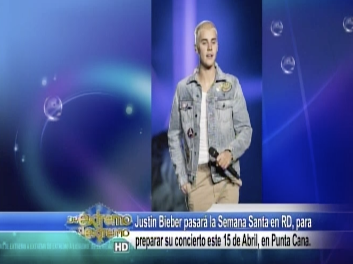 Farandula Extrema: Dominicana Se Va A Encender Con Justin Bieber Y JLo