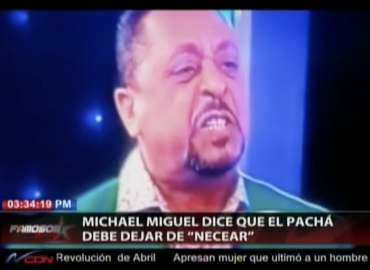 Michael Miguel Dice Que El Pachá No Tiene Por Que Andar Jodiendo Tanto
