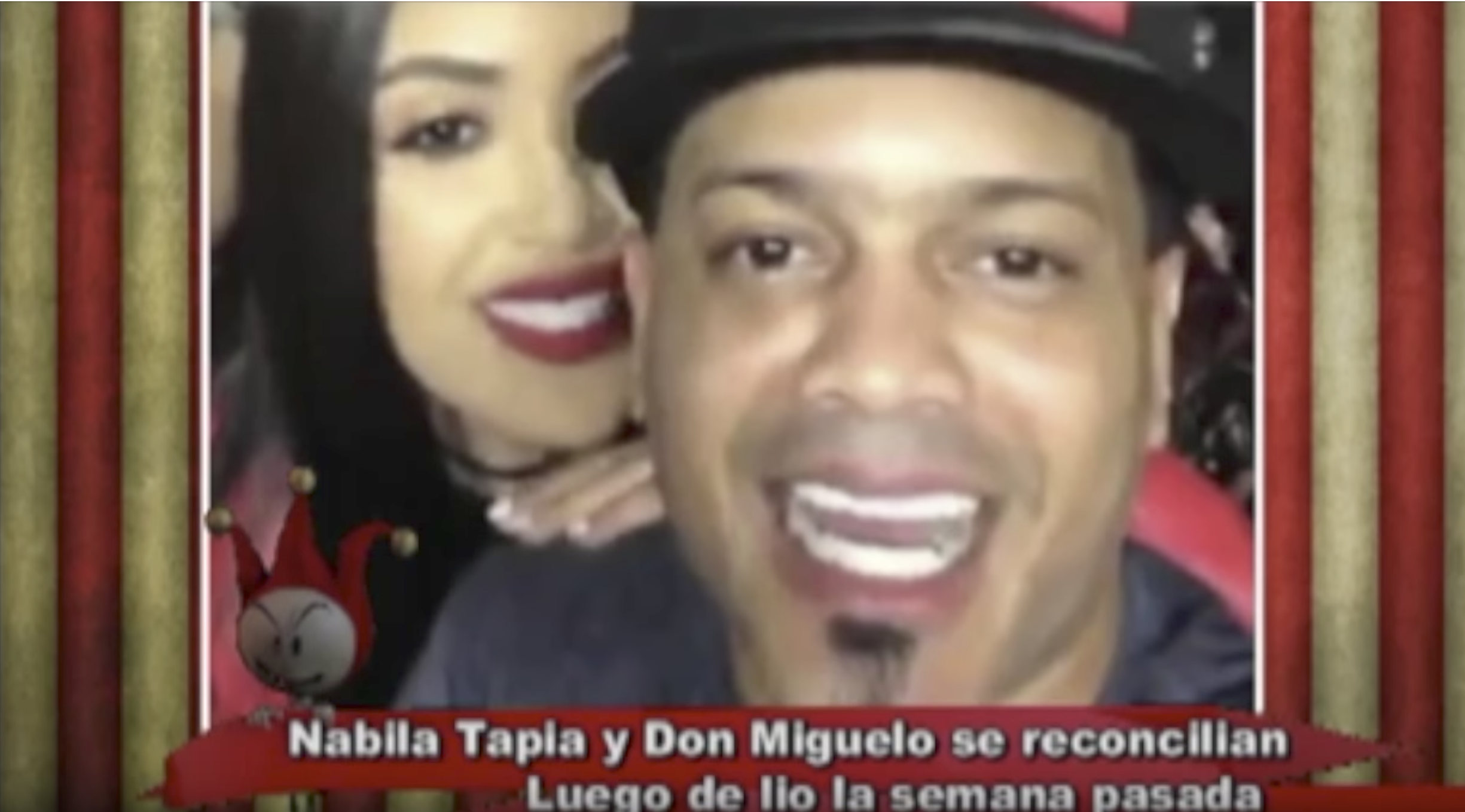 Don Miguelo Y Nabila Tapia Se Reconcilian Luego De Haber Armado Tremendo Show En Las Redes Sociales