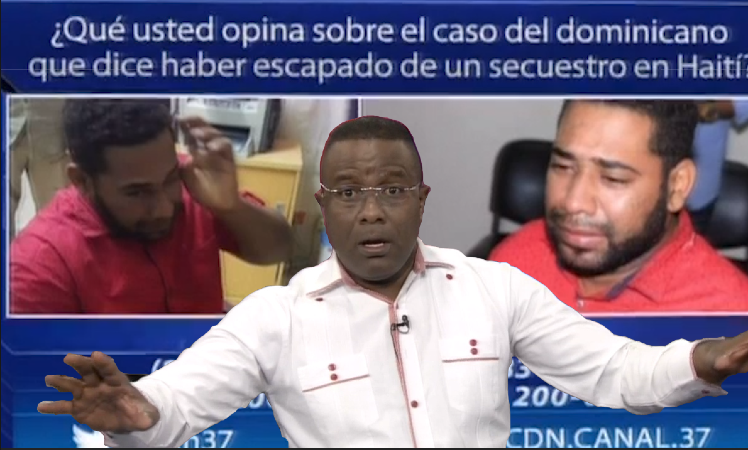 ¿Qué Opina Usted Sobre Dominicano Que Dice Haber Escapado De Haití, Tras Supuestamente Ser Secuestrado?