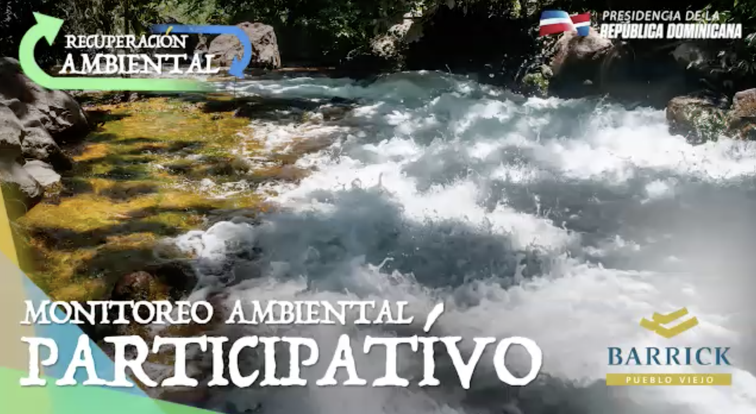 Barrick Pueblo Viejo, Un Monitoreo Ambiental Participatívo En Recuperación Ambiental