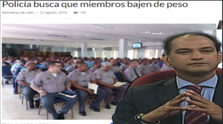 José Laluz: Comenta Sobre Policía Nacional  Que Quiere Que Sus Miembros Bajen De Peso
