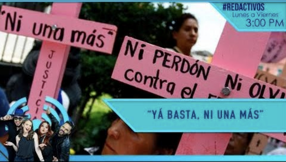 “Yá Basta, Ni Una Más” El Mensaje A La Sociedad En Contra De La Ola De Feminicidios Y Violencia De Género