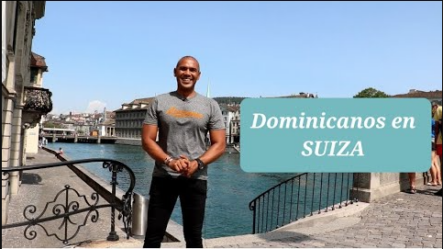 Dominicanos En Suiza – Recorriendo Con Salvador