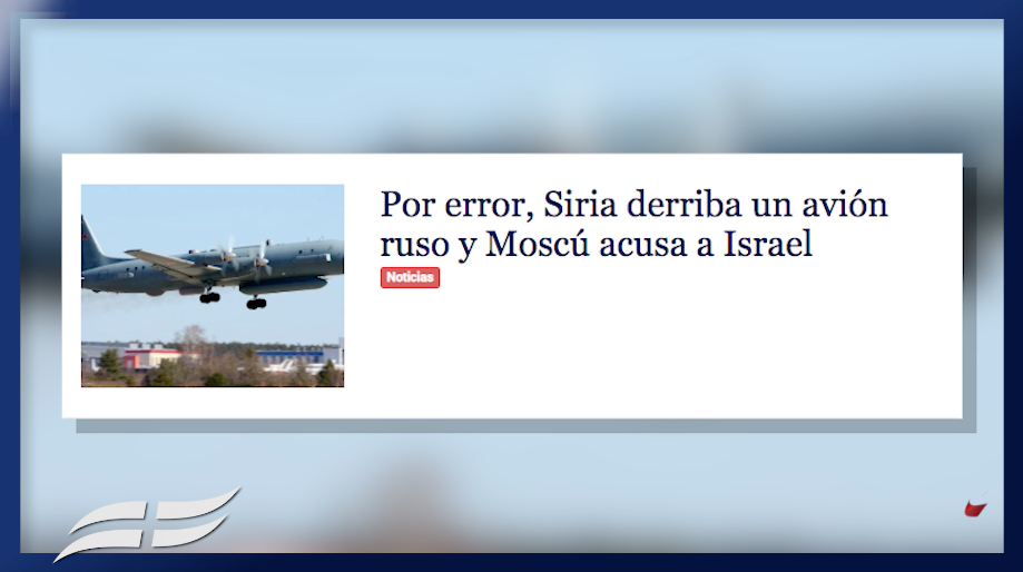 Resumen De Noticias Total RD: Por Error, Siria Derriba Un Avión Ruso Y Moscú Acusa A Israel – 18/09/2018