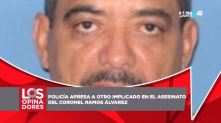 Policía Apresa A Otro Implicado En El Asesinato Del Coronel Ramos Álvarez