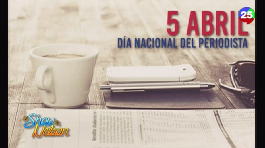 Conmemorando El Día Nacional Del Periodista En El Show De Nelson