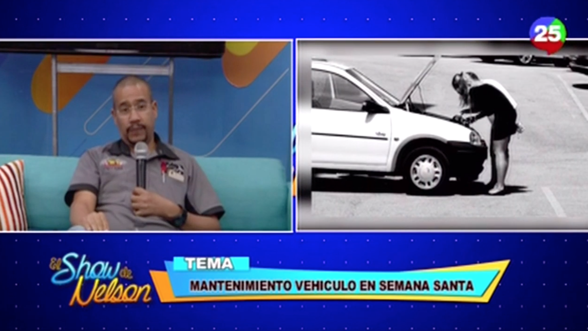 Conociendo Sobre El Mantenimiento Del Vehículo Para Semana Santa En El Show De Nelson