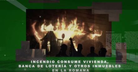 Incendio Consume Vivienda, Banca De Lotería Y Otros Inmuebles En La Romana