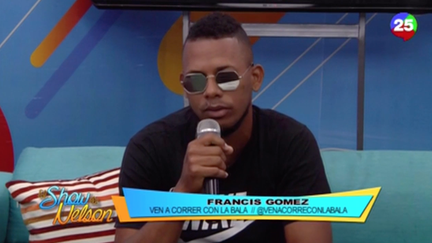 Entrevista Exclusiva A Francis Gómez De “Ven A Correr Con La Bala” En El Show De Nelson