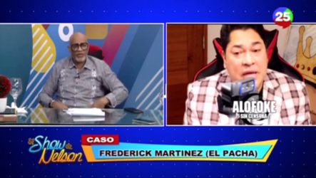 Nelson Javier Comenta Sobre Lo Que Está Aconteciendo Con Frederick Martinez “El Pacha”