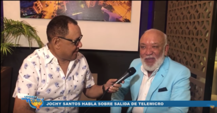 Jochy Santos Habla De Su Salida De Telemicro
