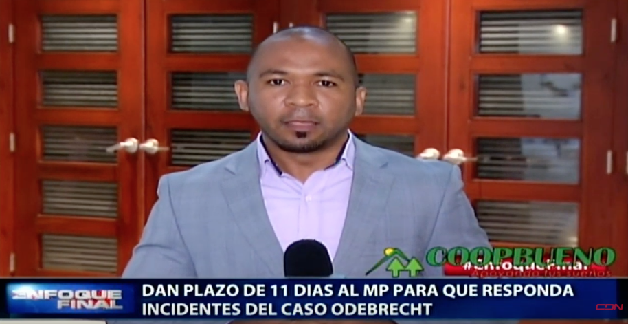 Dan Plazo De 11 Días Al MP Para Que Responda Incidentes Del Caso Odebrecht