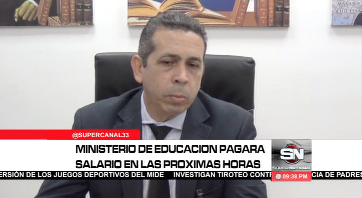 Ministerio De Educación Pagara Salario En Los Próximos Días