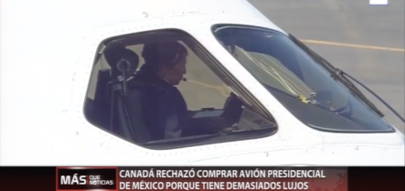 Canadá Rechazo Comprar Avión Presidencial De México Porque Tiene Demasiados Lujos