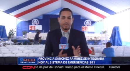 Provincia Sánchez Ramírez Se Integrará Hoy Al Sistema De Emergencias 911