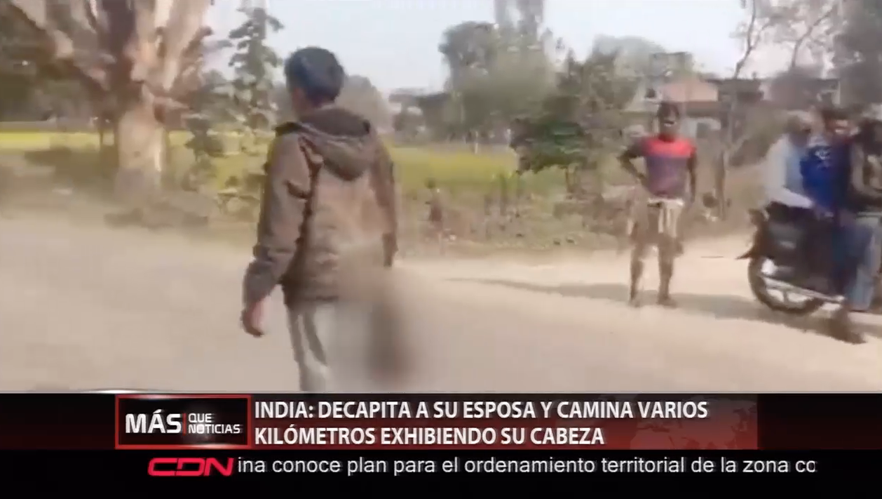 Hombre Decapita A Su Esposa Y Camina Varios Kilómetros Exibiendo Su Cabeza En La India