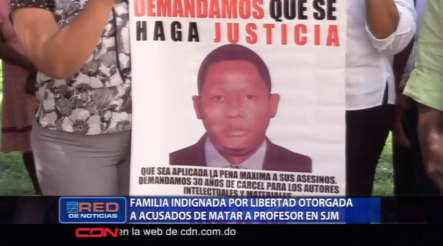 Familia Indignada Por La Libertad Otorgada A Acusados De Matar A Profesor En SJM