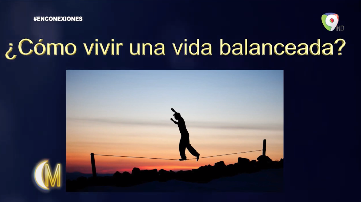 Descubre ¿Cómo Vivir Una Vida Balanceada? En Esta Noche Mariasela